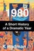 1980: A Short History